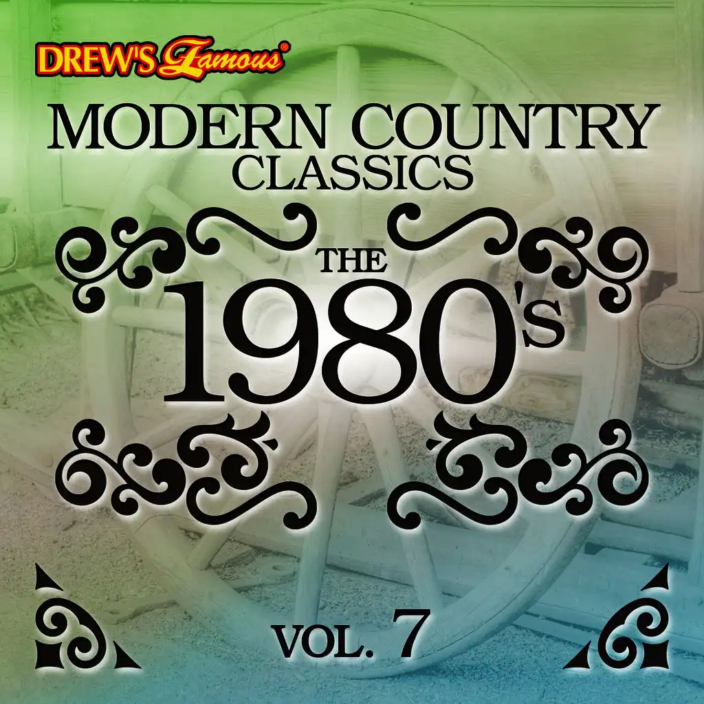 Modern Country Classics: The 1980's, Vol. 7