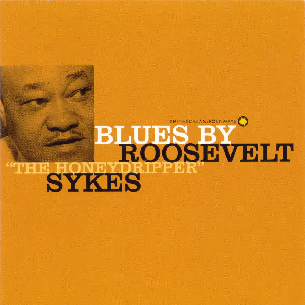 Blues by Roosevelt “The Honeydripper” Sykes
