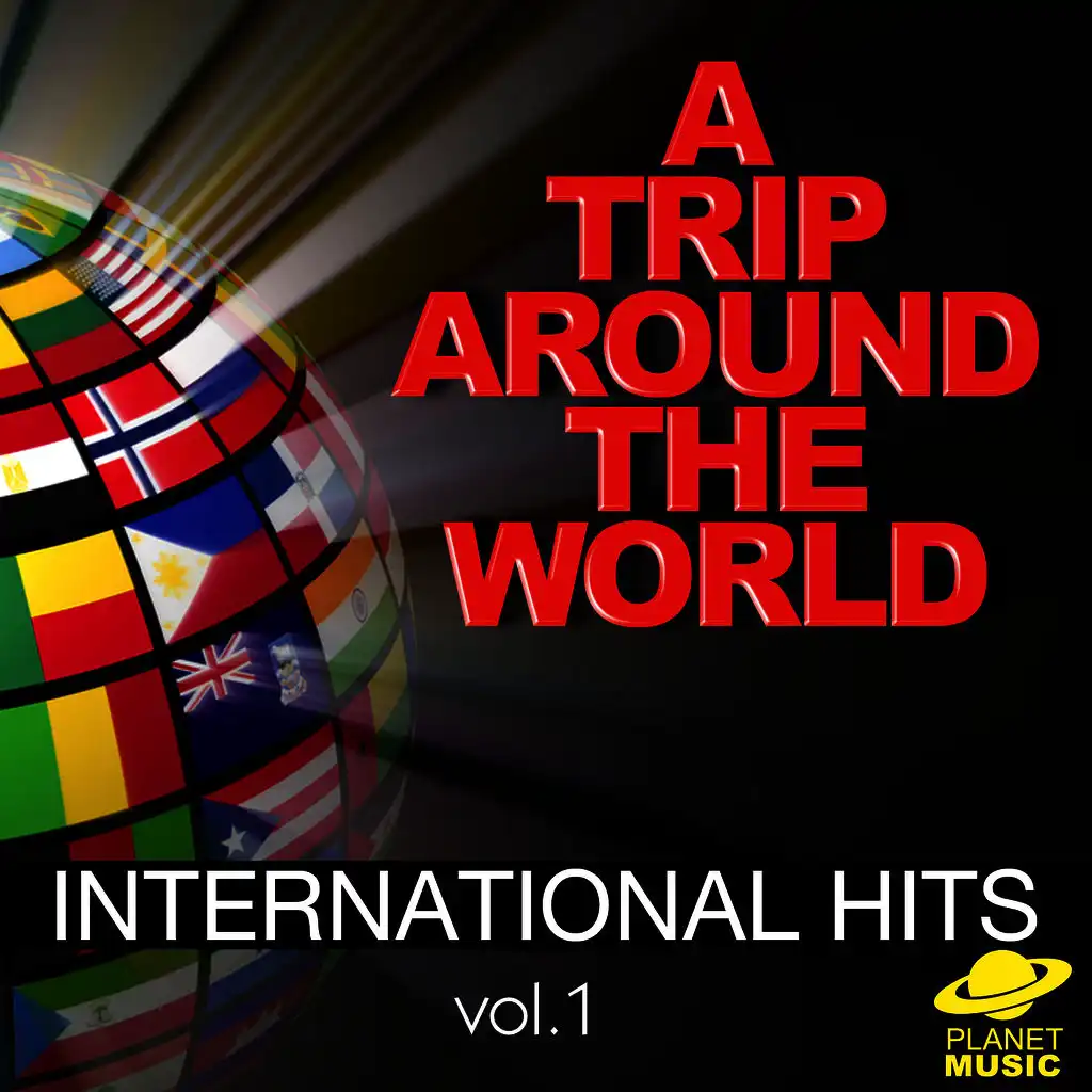 A Trip Around the World: International Hits, Vol. 1