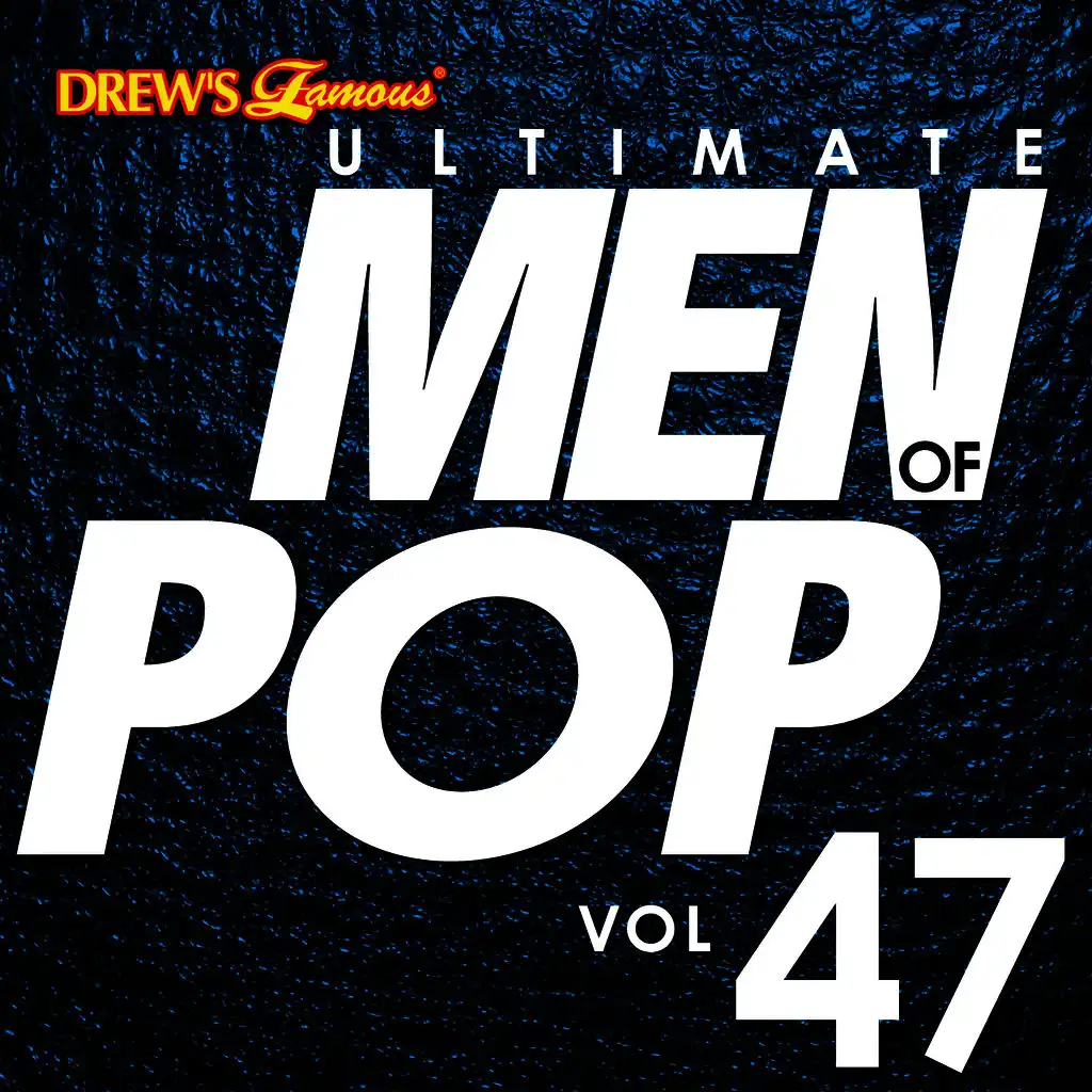 Ultimate Men of Pop, Vol. 47