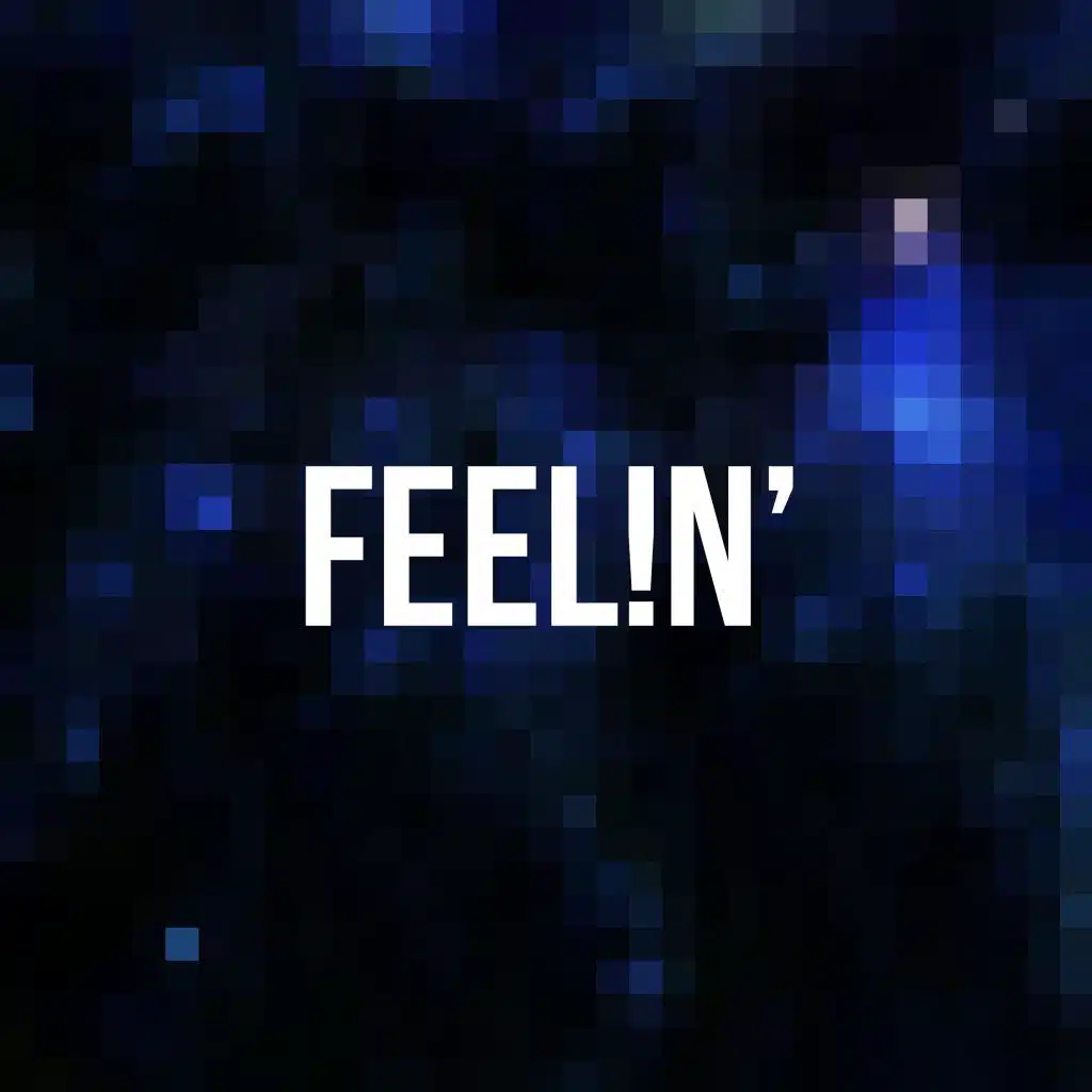 Feel!n'