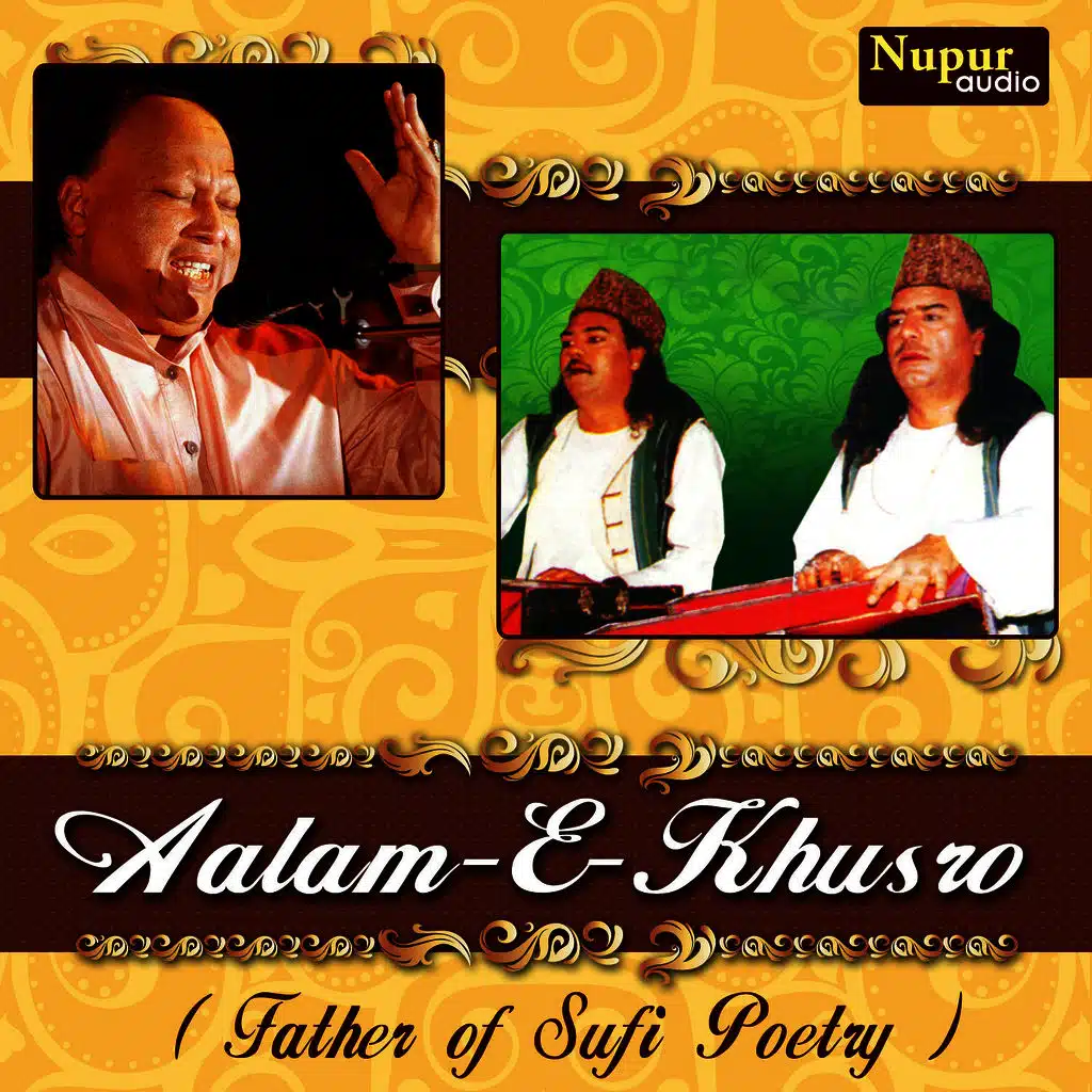 Aalam-E-Khusro (Father of Sufi Poetry)