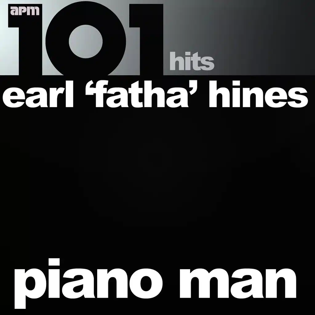 Earl 'Fatha' Hines