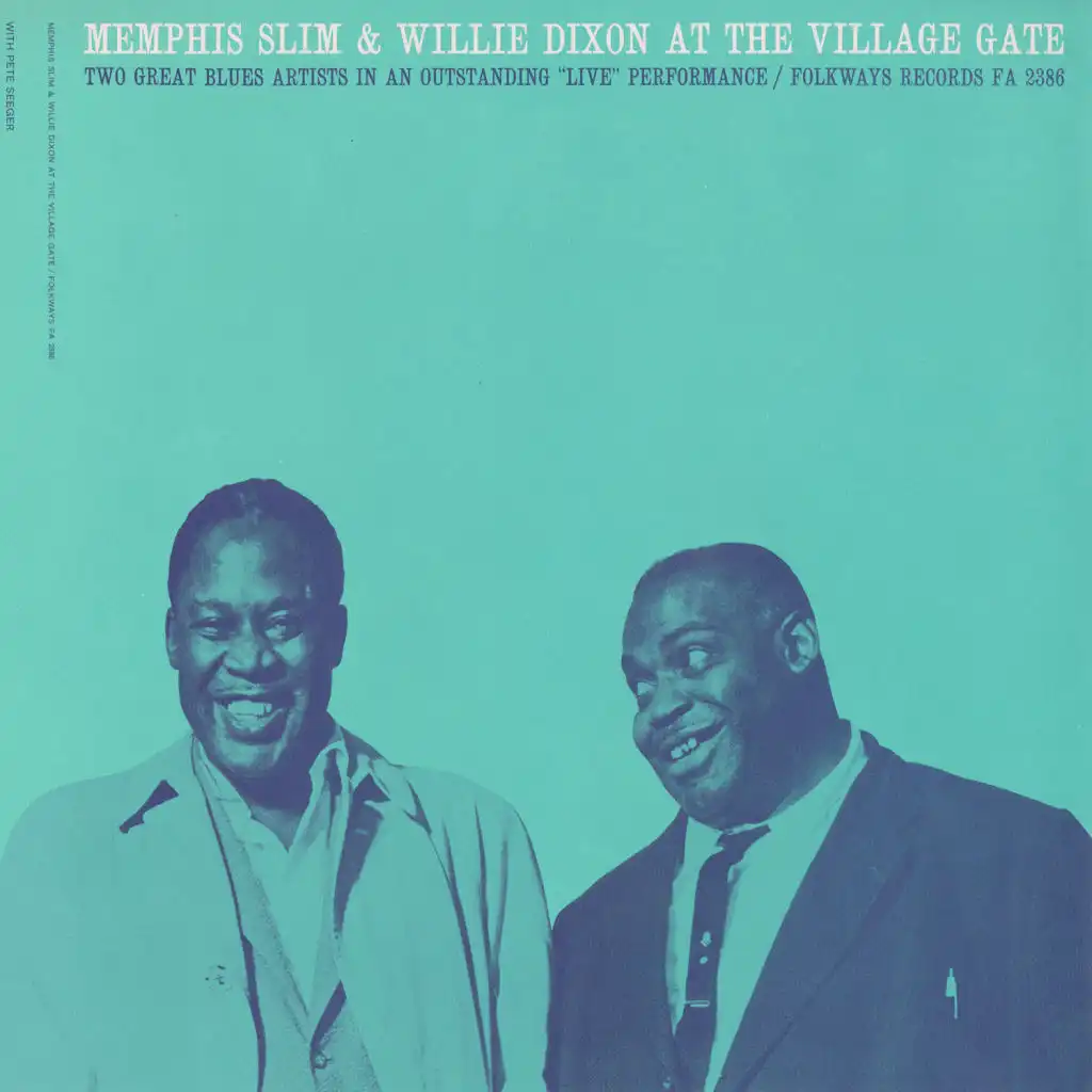 Memphis Slim and Willie Dixon at the Village Gate with Pete Seeger