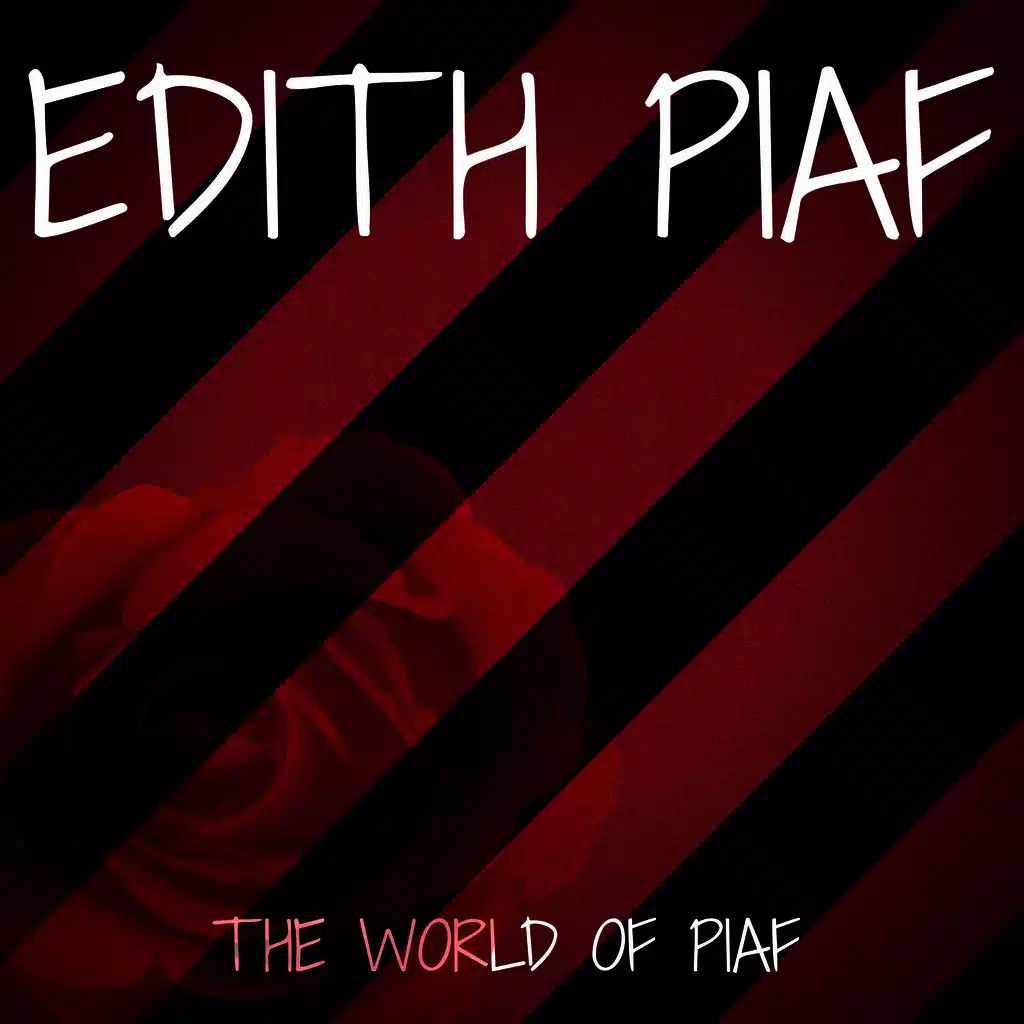 The World of Piaf