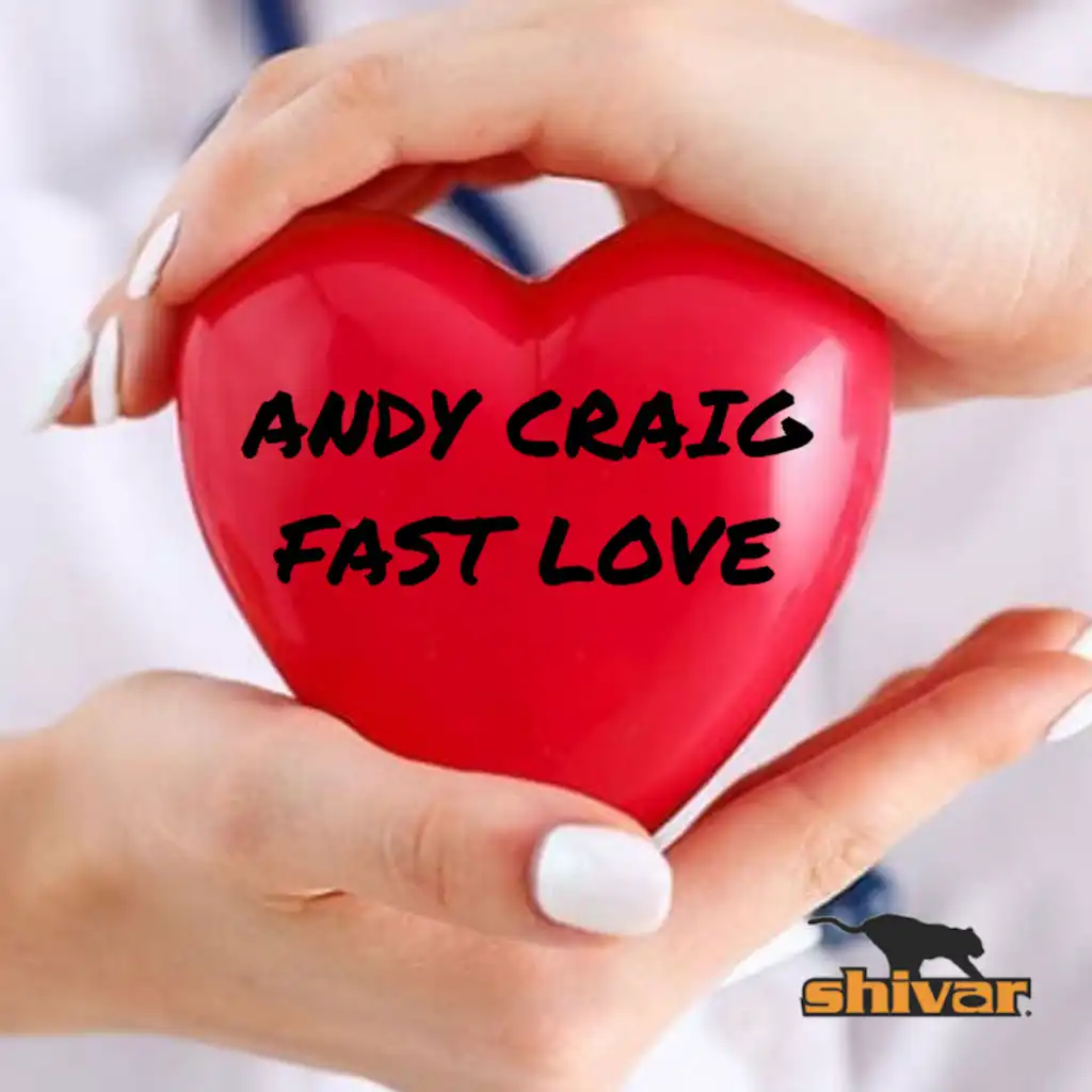 Fast Love (Radio Mix)