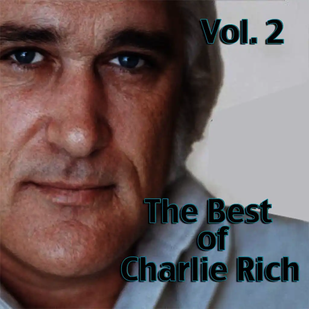 The Best of Charlie Rich, Vol. 2