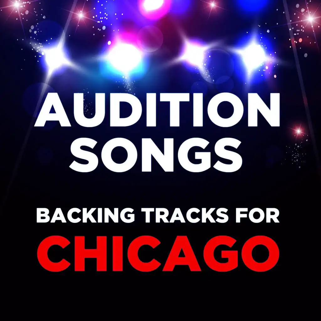 Audition Songs: Backing Tracks for Chicago