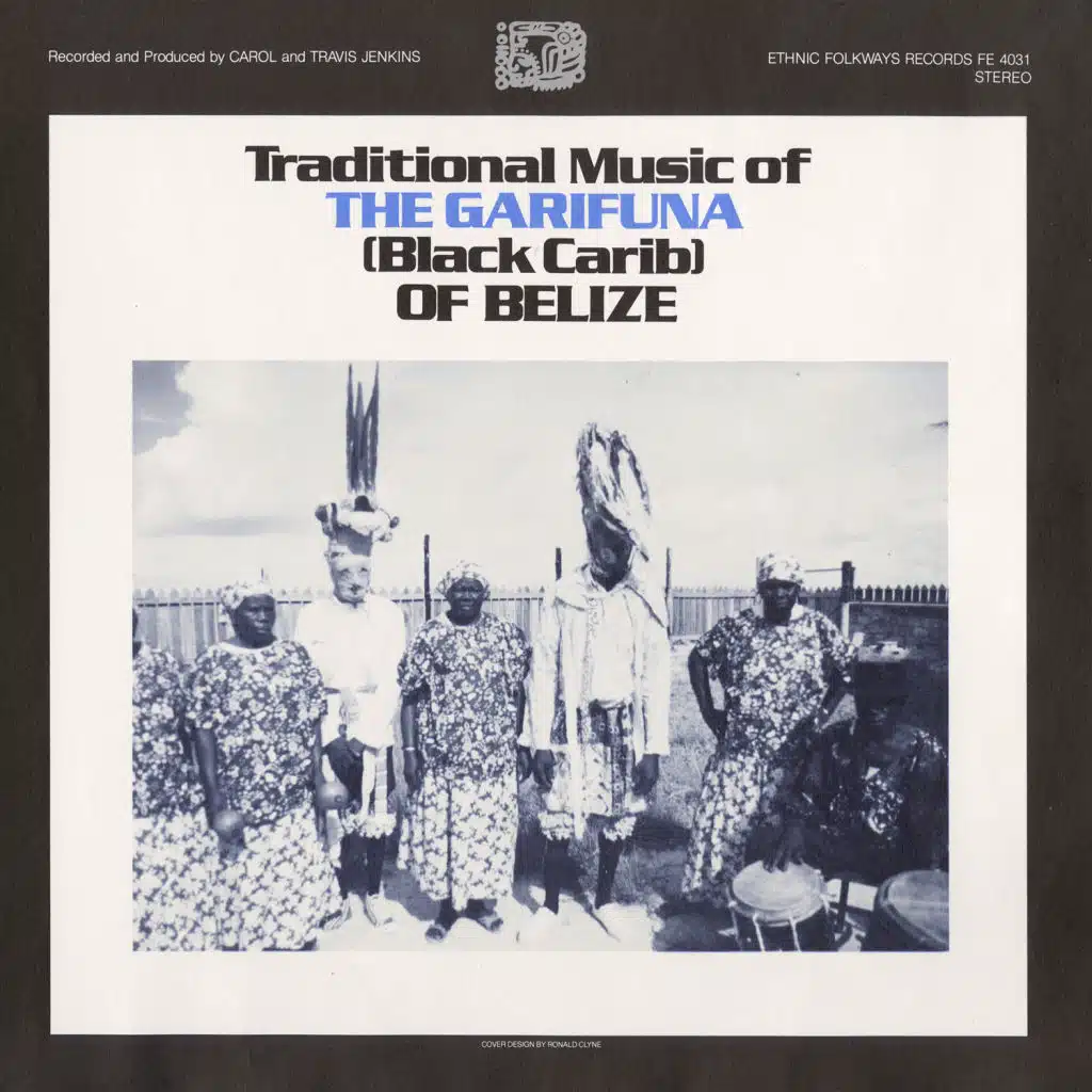 Traditional Music of the Garifuna of Belize