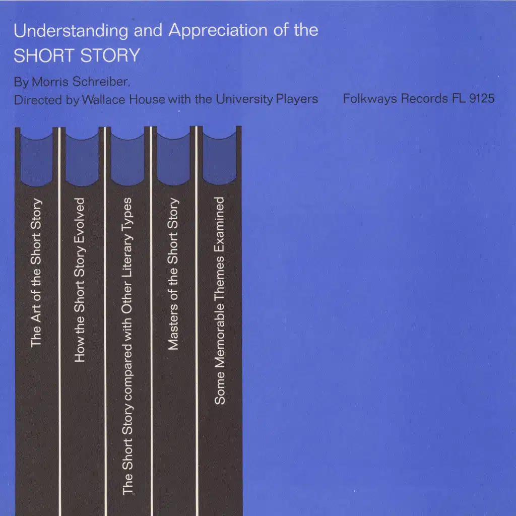 Understanding and Appreciation of the Short Story (feat. Wallace House & The University Players)