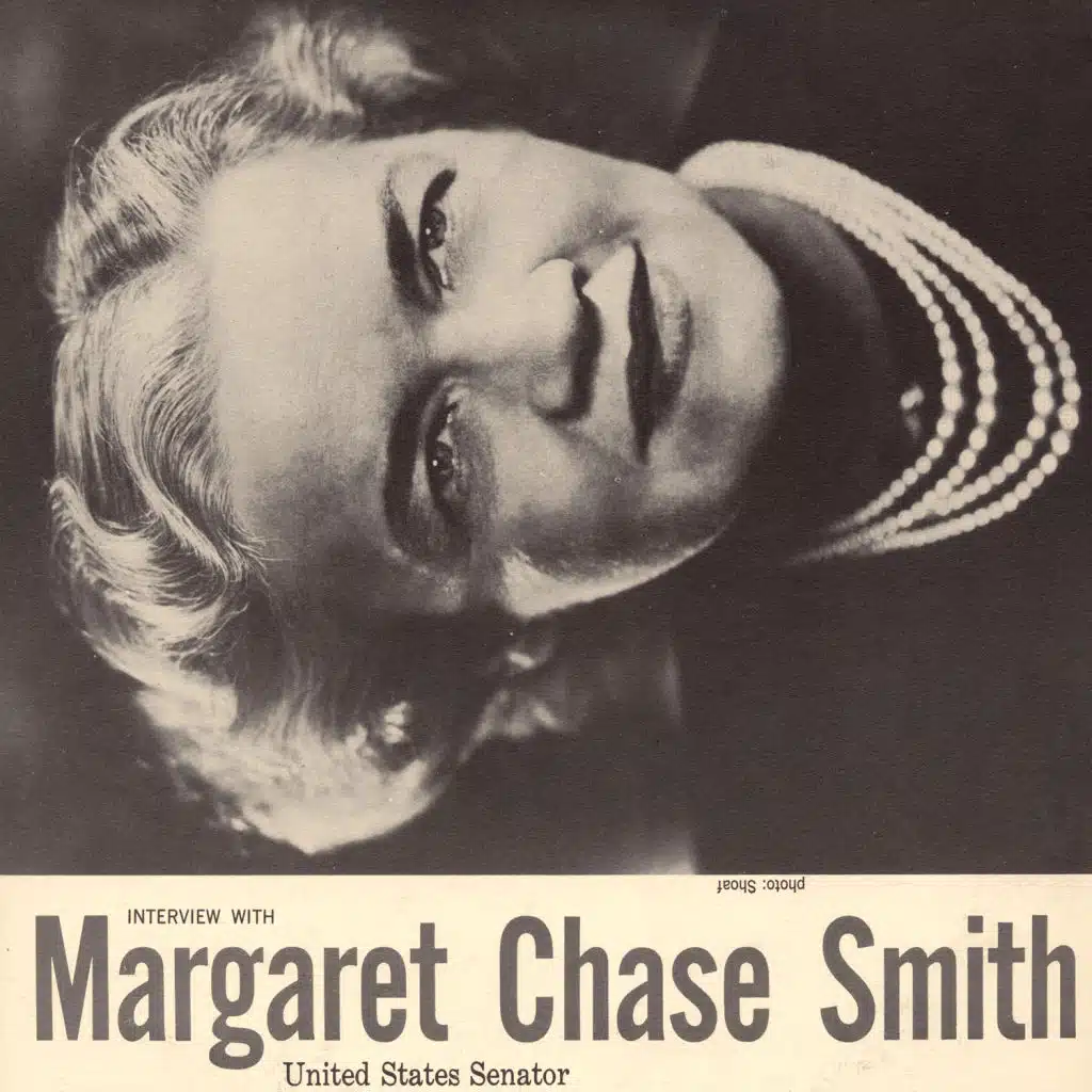 Interview with Margaret Chase Smith: United States Senator