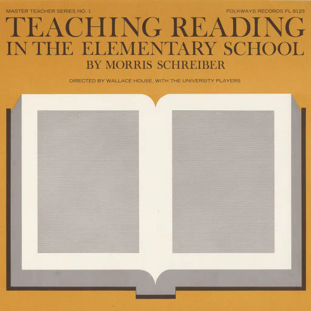 Teaching Reading in the Elementary School (feat. Wallace House & The University Players)