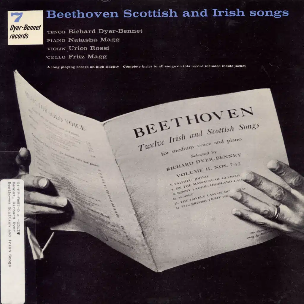 Richard Dyer-Bennet 7: Beethoven Scottish and Irish Songs