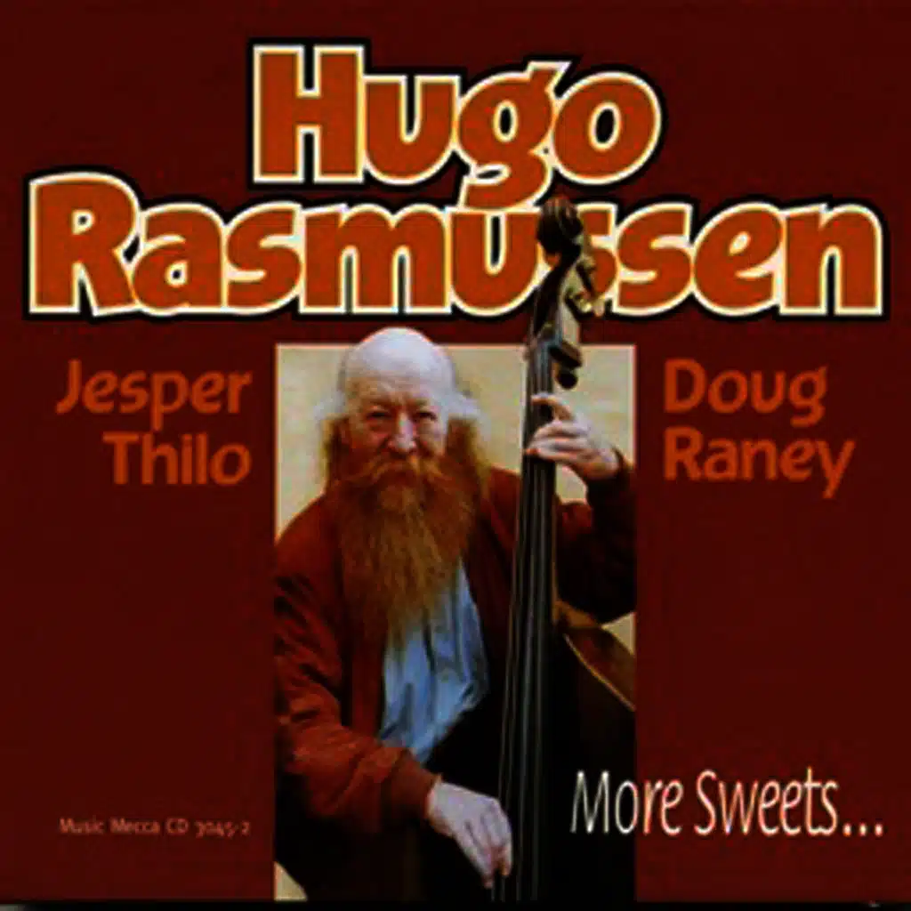 More Sweets (feat. Jesper Thilo & Doug Raney)