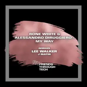 My Way (Lee Walker Heads Down Remix)