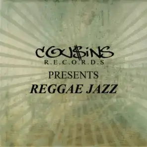 Cousins Records Presents Reggae Jazz