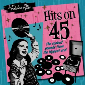 The Fabulous Fifties - Hits on 45