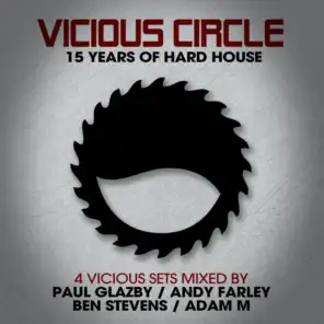 Vicious Circle: 15 Years Of Hard House - Mixed by Paul Glazby