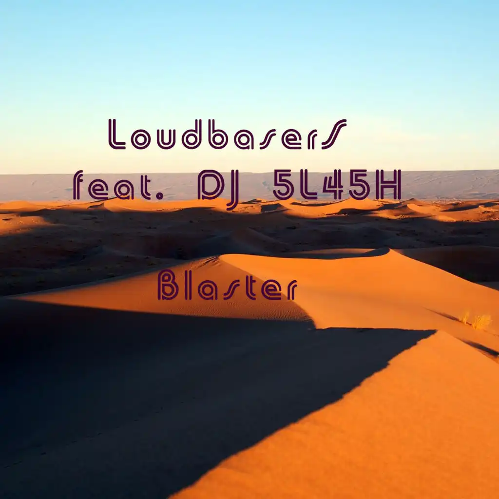 LoudbaserS feat. DJ 5L45H