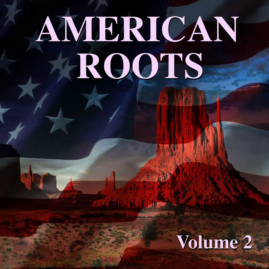American Roots Vol. 2