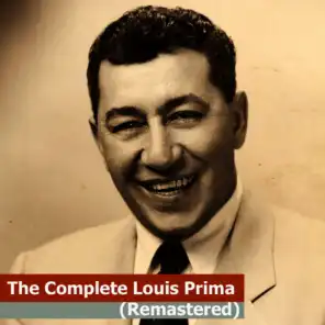 The Complete Louis Prima (Remastered)