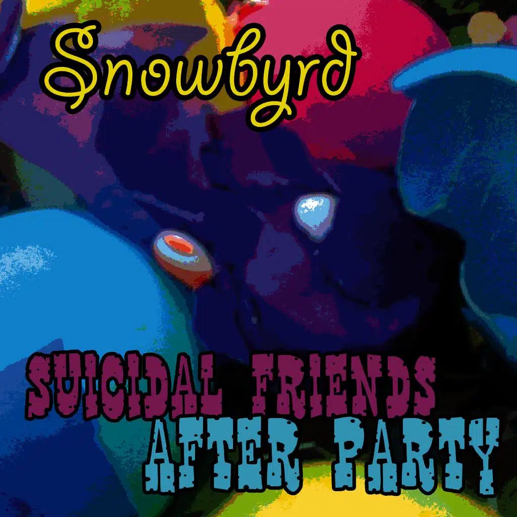 Suicidal Friends / After Party