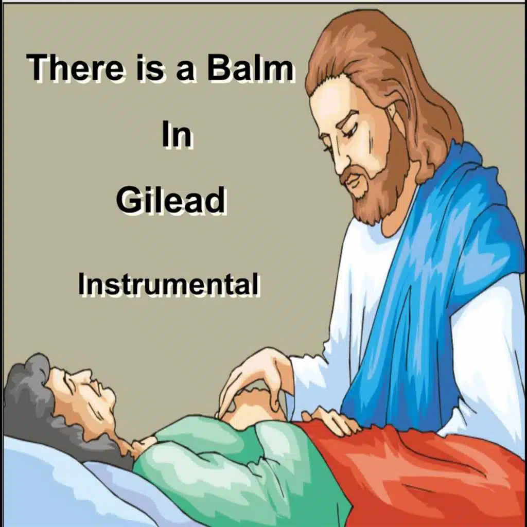 There Is A Balm In Gilead (inst) - Single