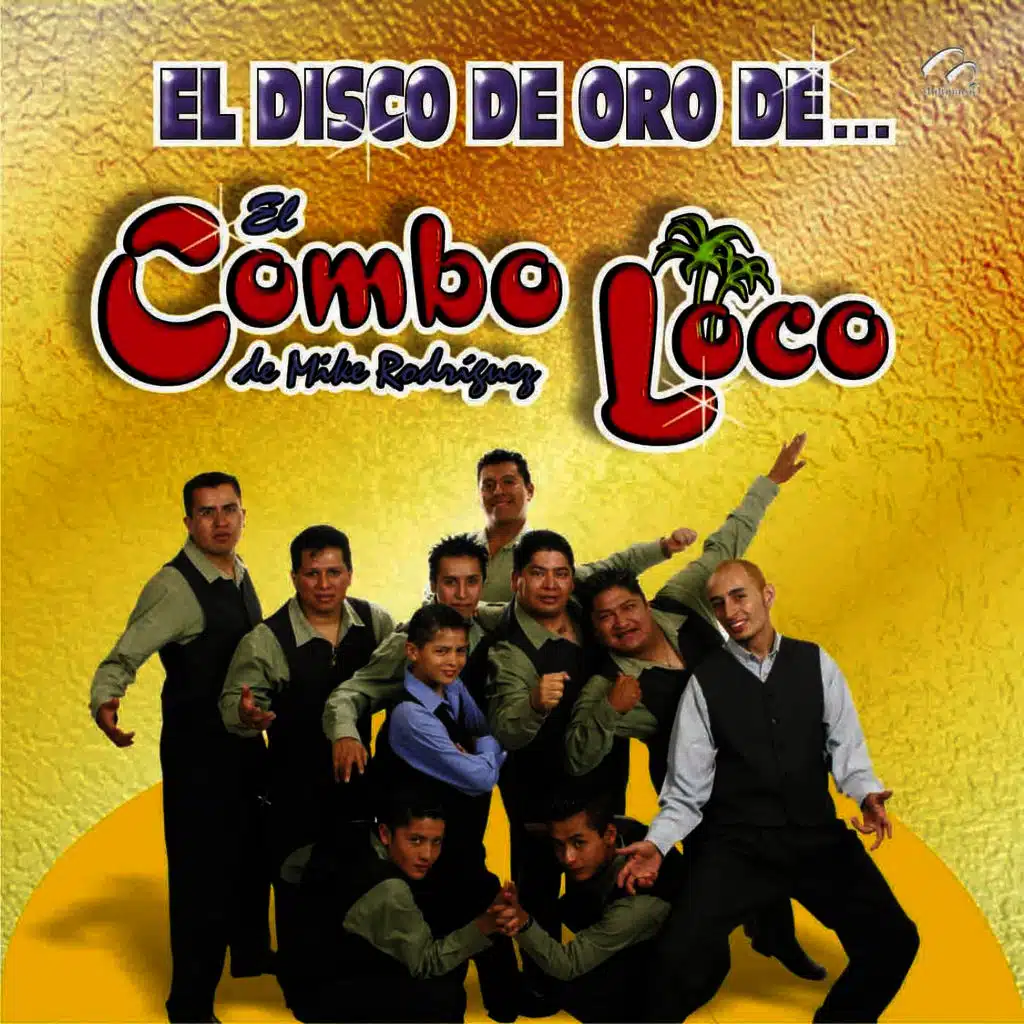 El Disco de Oro de El Combo Loco