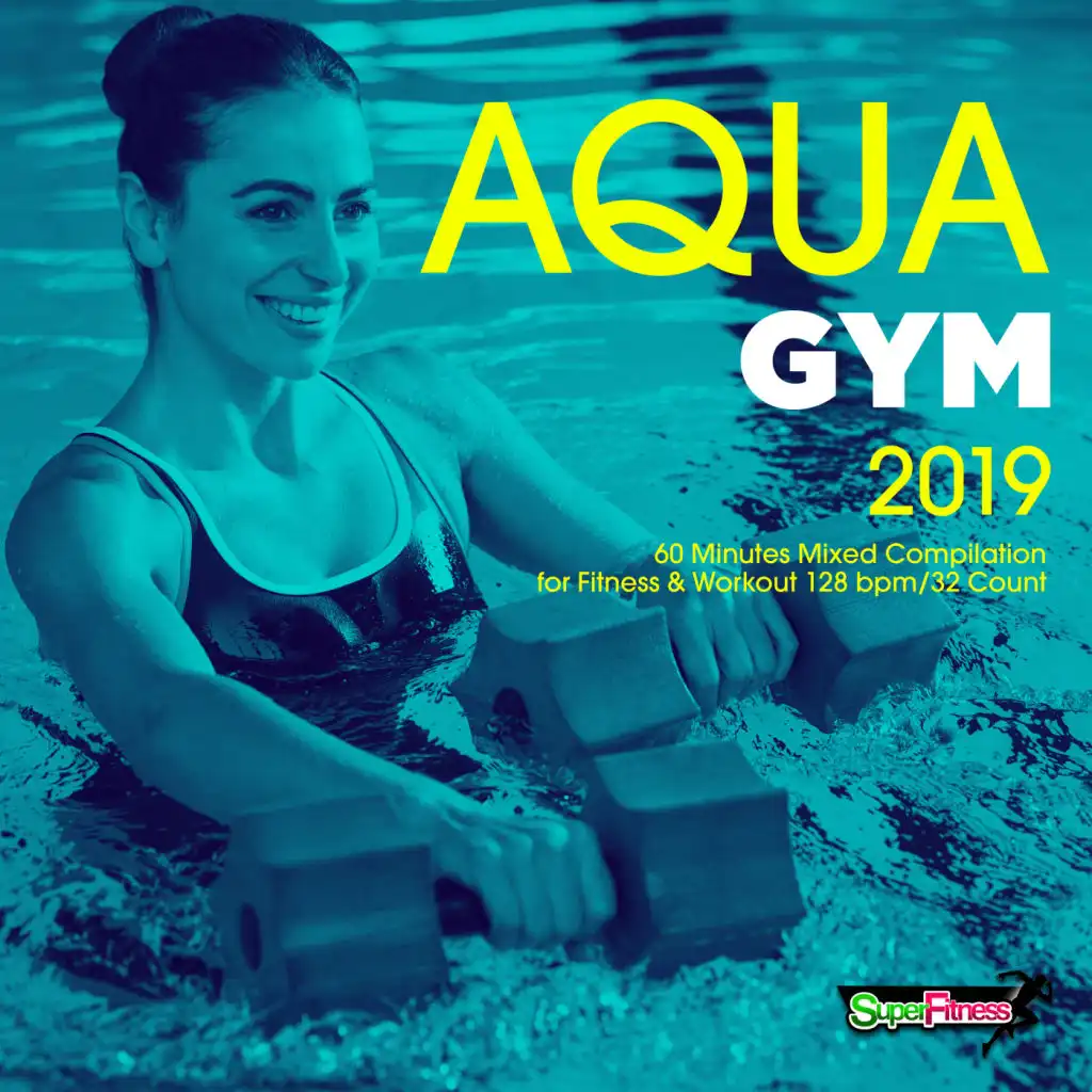 Aqua Gym Spring 2019: 60 Minutes Mixed Compilation for Fitness & Workout 128 bpm/32 Count