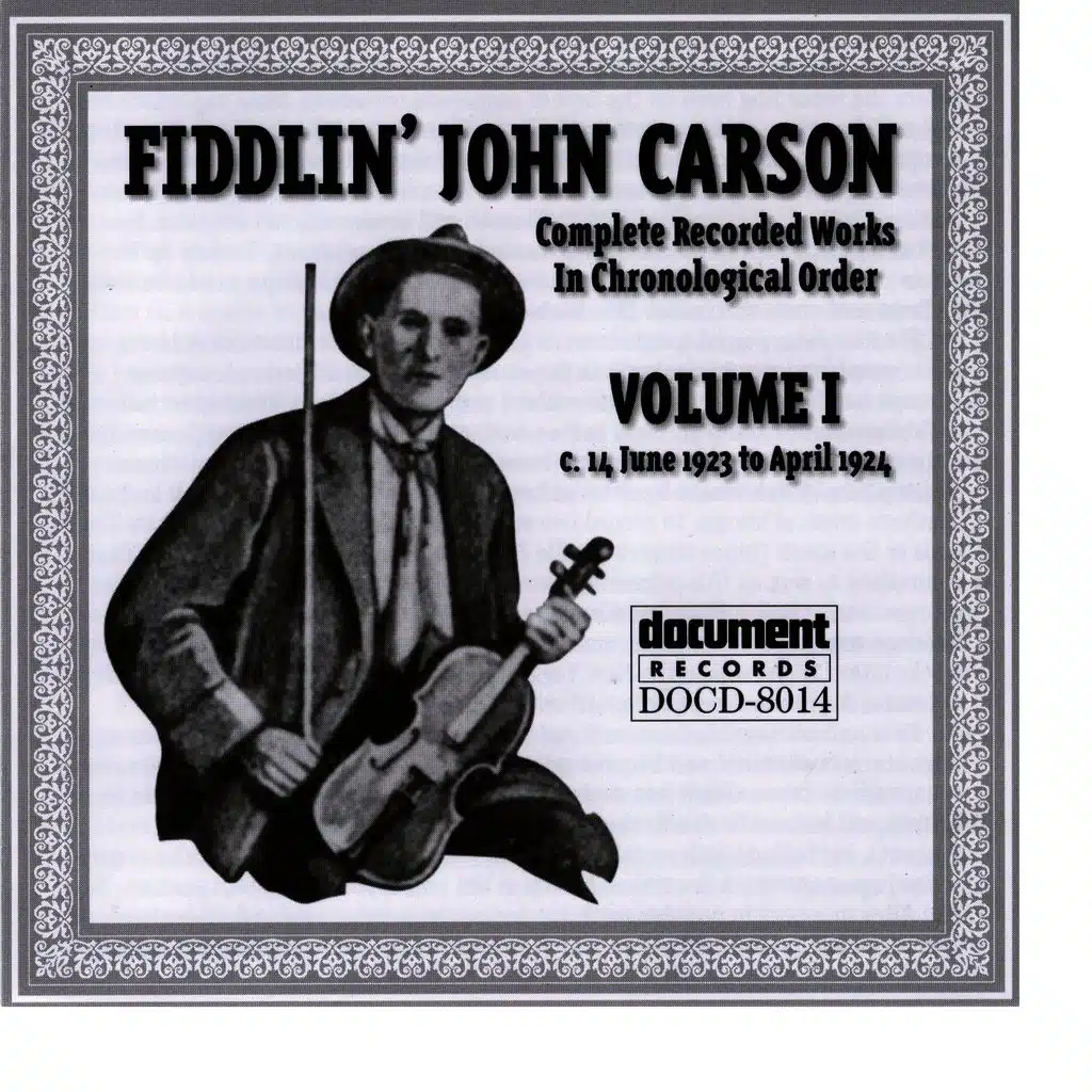 Fiddlin John Carson Vol. 1 1923 - 1924