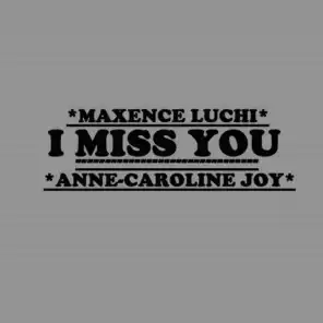 I Miss You (Clean Bandit feat. Julia Michaels covered) [feat. Anne-Caroline Joy]
