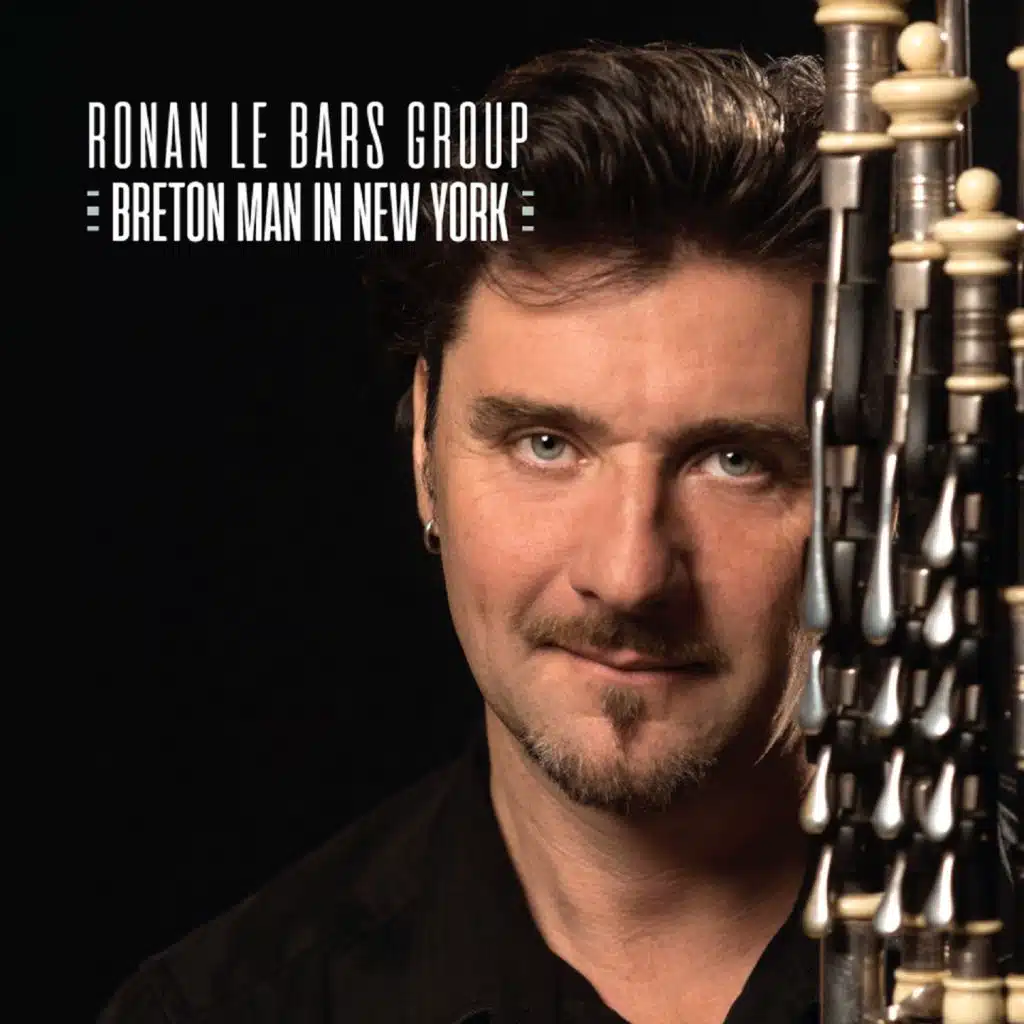 Breton Man in New York (feat. Bernard Le Dréau & Gwénaël Péron)
