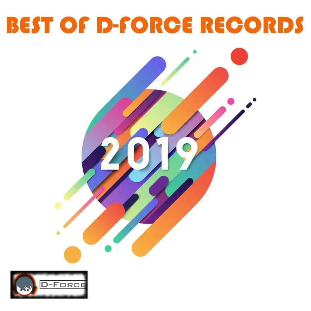 Best of D-Force Records 2019