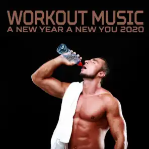 Workout Music: A New Year a New You 2020