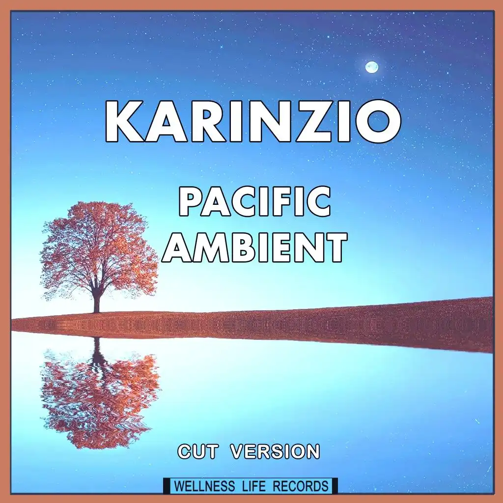 Pacific Ambient (Cut Version)