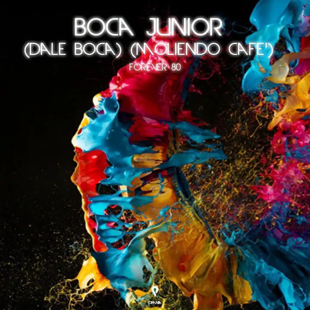 Boca Junior (Dale Dale Boca) (Moliendo Cafè) (Dutch Mix)