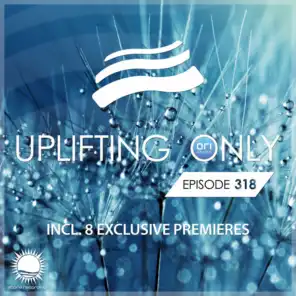 The Gate To The Shire **Exclusive Premiere** [UpOnly 318] (Mix Cut)