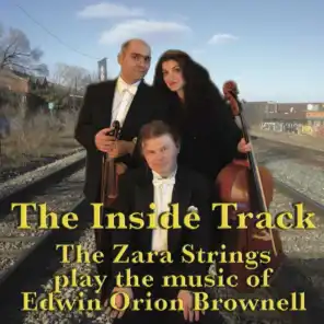 Edwin Orion Brownell & The Zara String Quartet