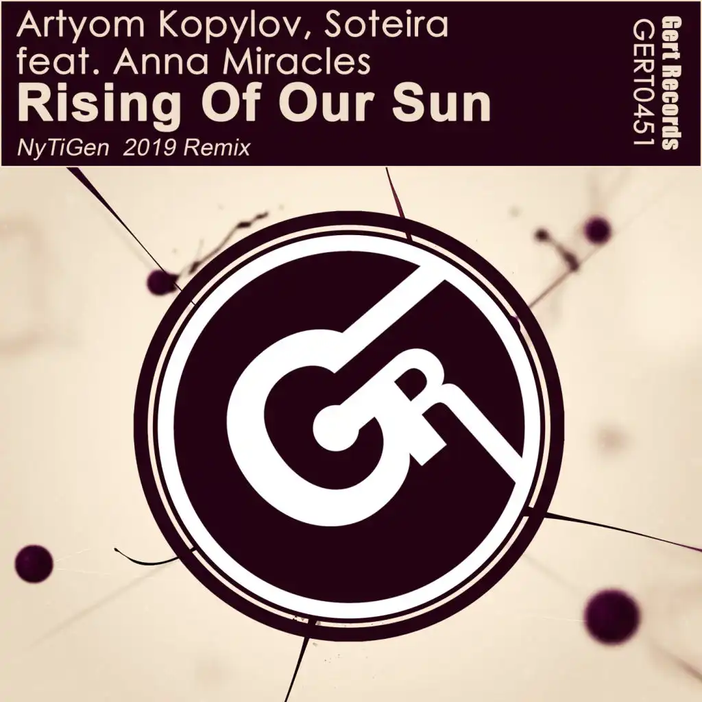 Rising Of Our Sun (Nytigen 2019 Remix) [feat. Anna Miracles]