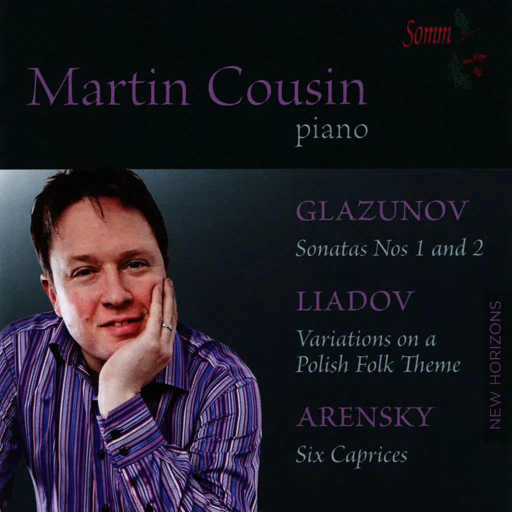 Glazunov: Sonatas Nos. 1 and 2 - Liadov: Variations on a Polish Folk Theme - Arensky: Six Caprices