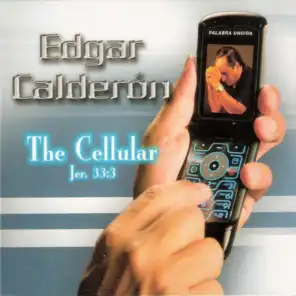 The Cellular (Jer. 33:3)