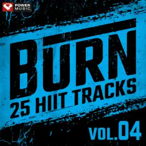 Burn - 25 Hiit Tracks Vol. 4 (20 Sec Work and 10 Sec Rest Cycles with Vocal Cues)