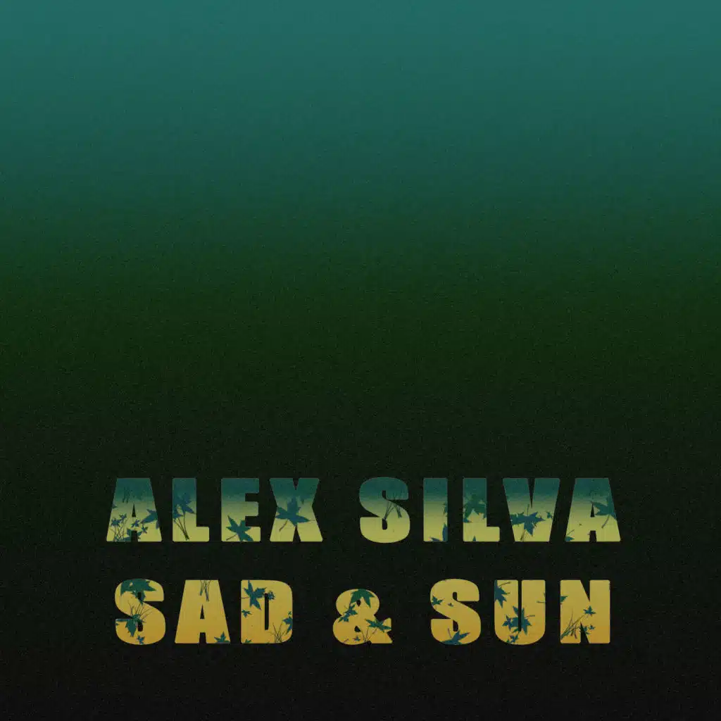 Sad & Sun