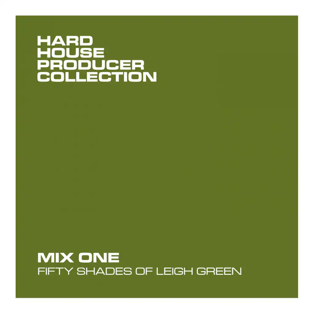 Fifty Shades Of Leigh Green (Mix One)