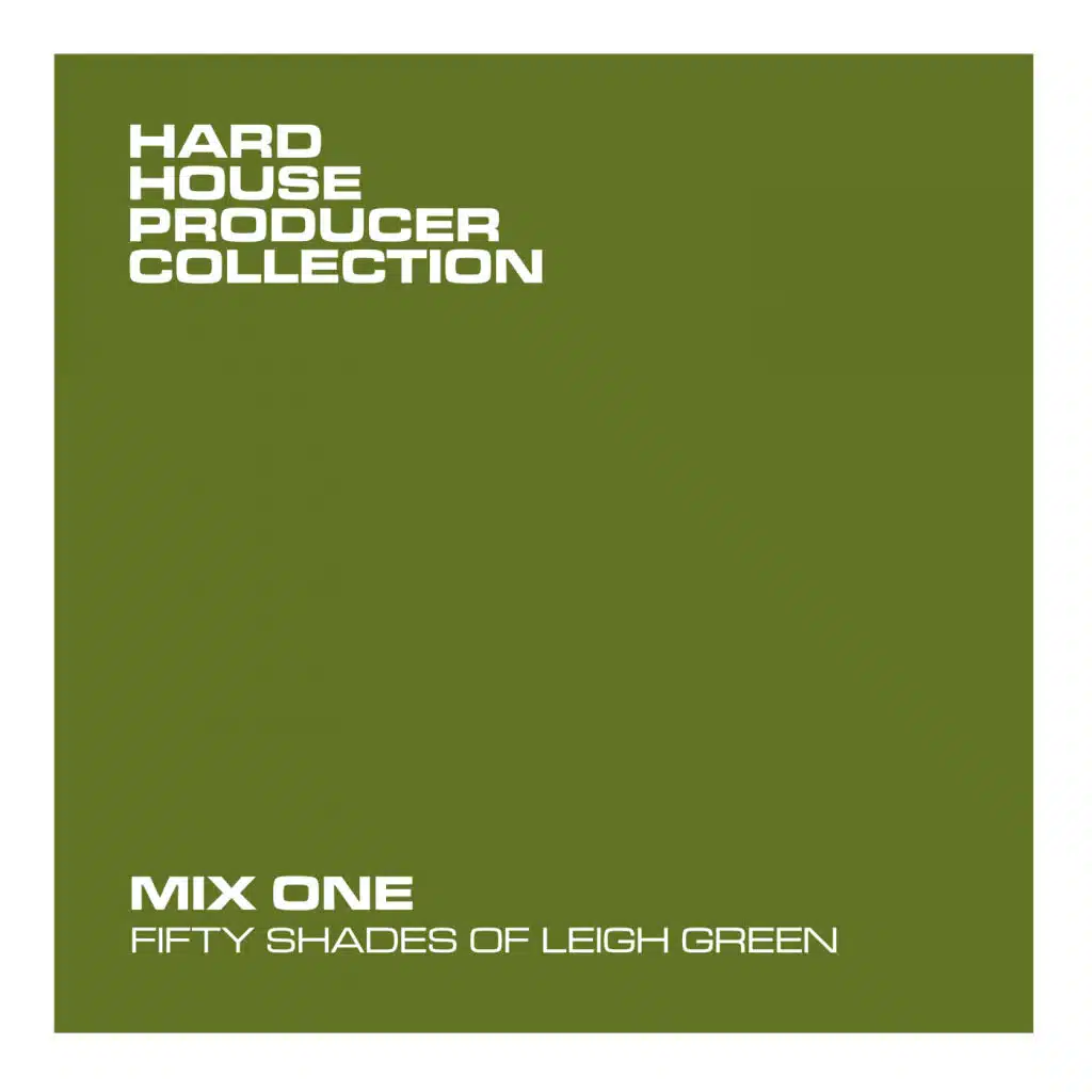 Fifty Shades Of Leigh Green (Mix One)