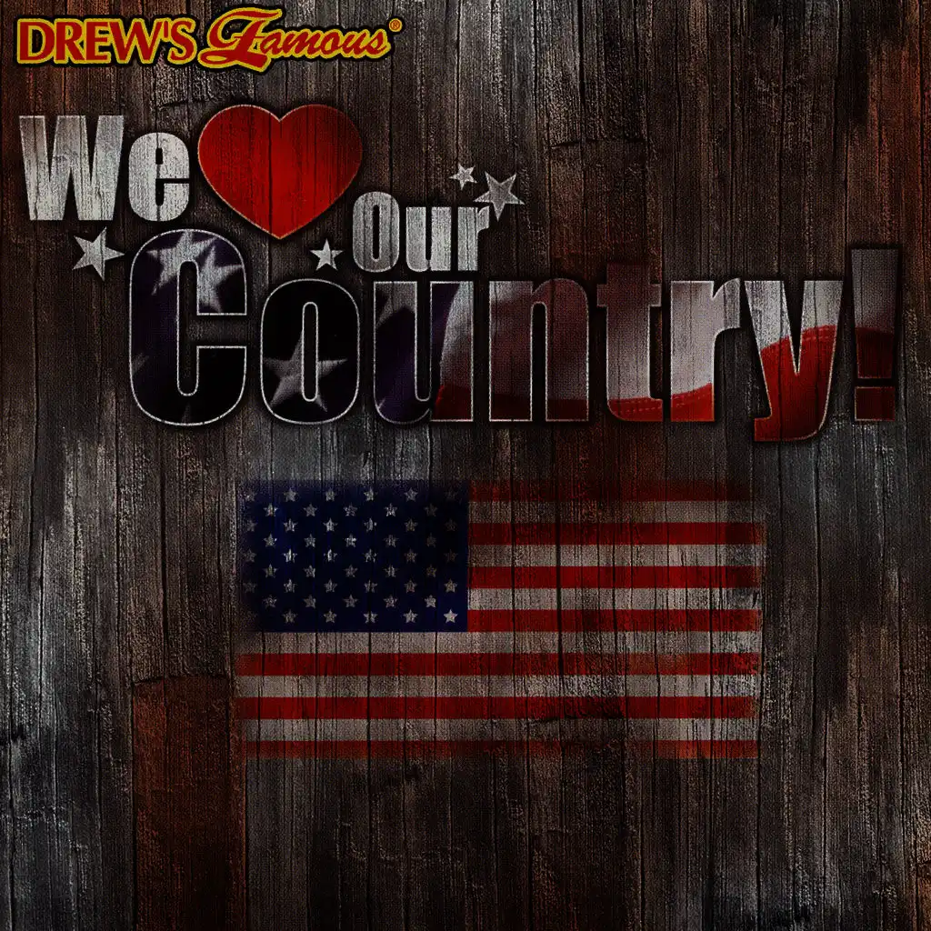 We Love Our Country