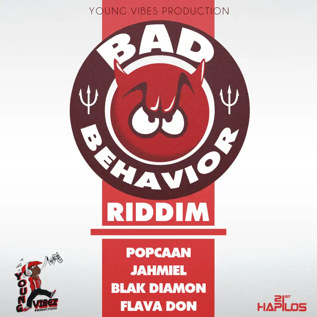 Bad Behavior Riddim