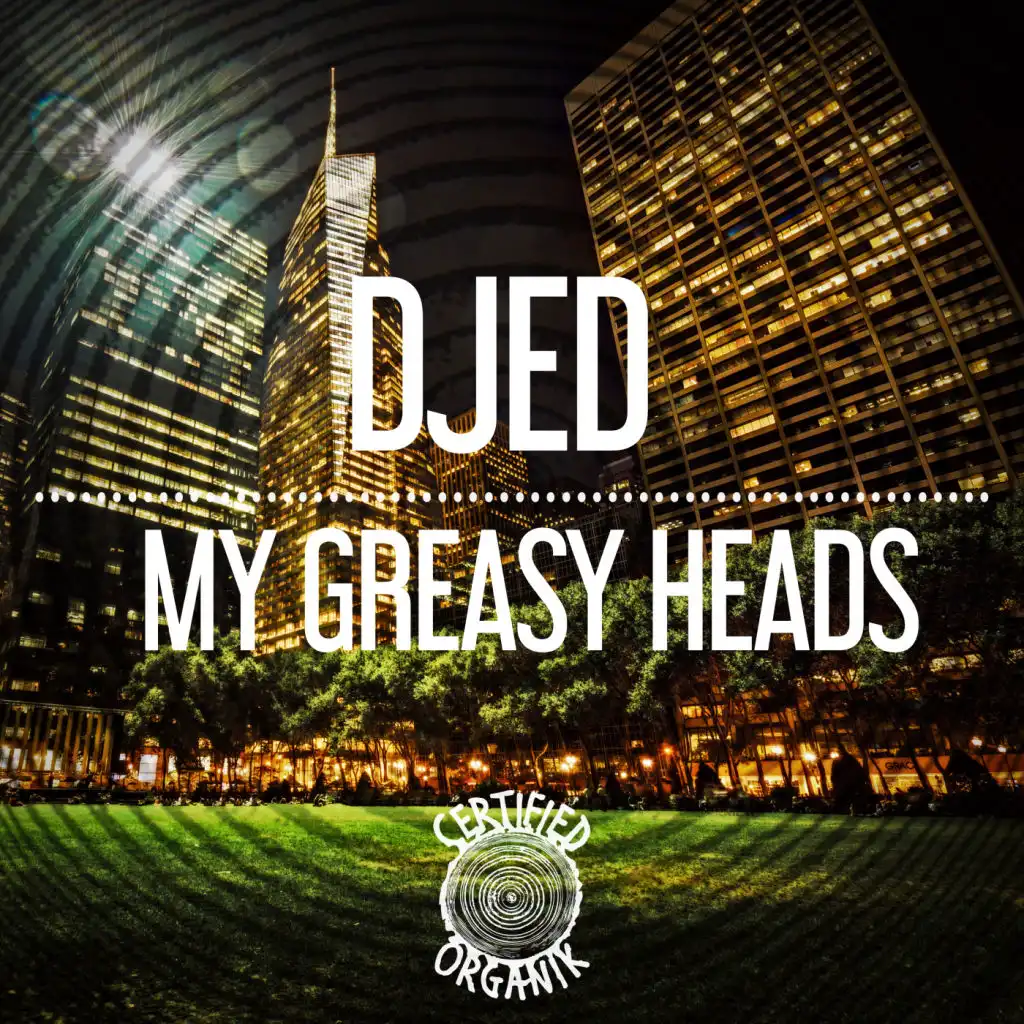 My Greasy Heads (Greasy Beats Dub)