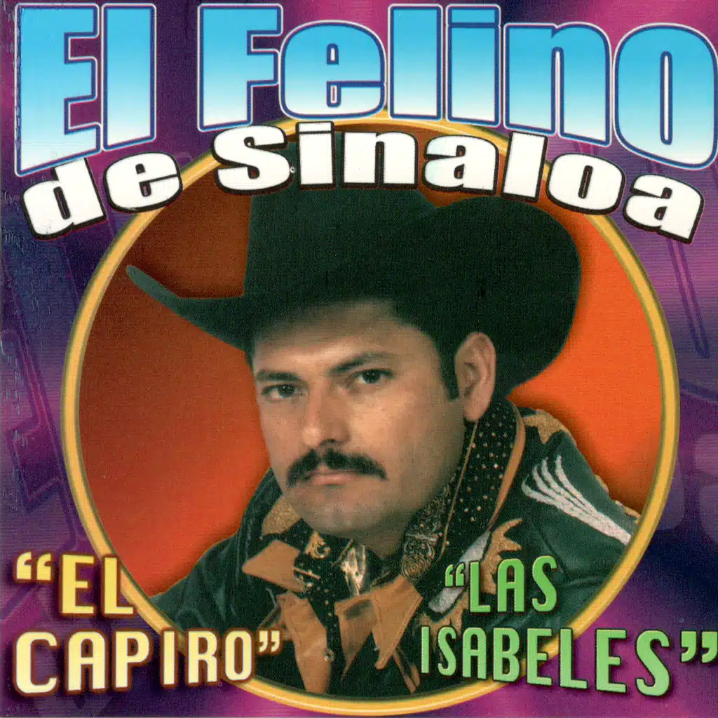 El Felino De Sinaloa