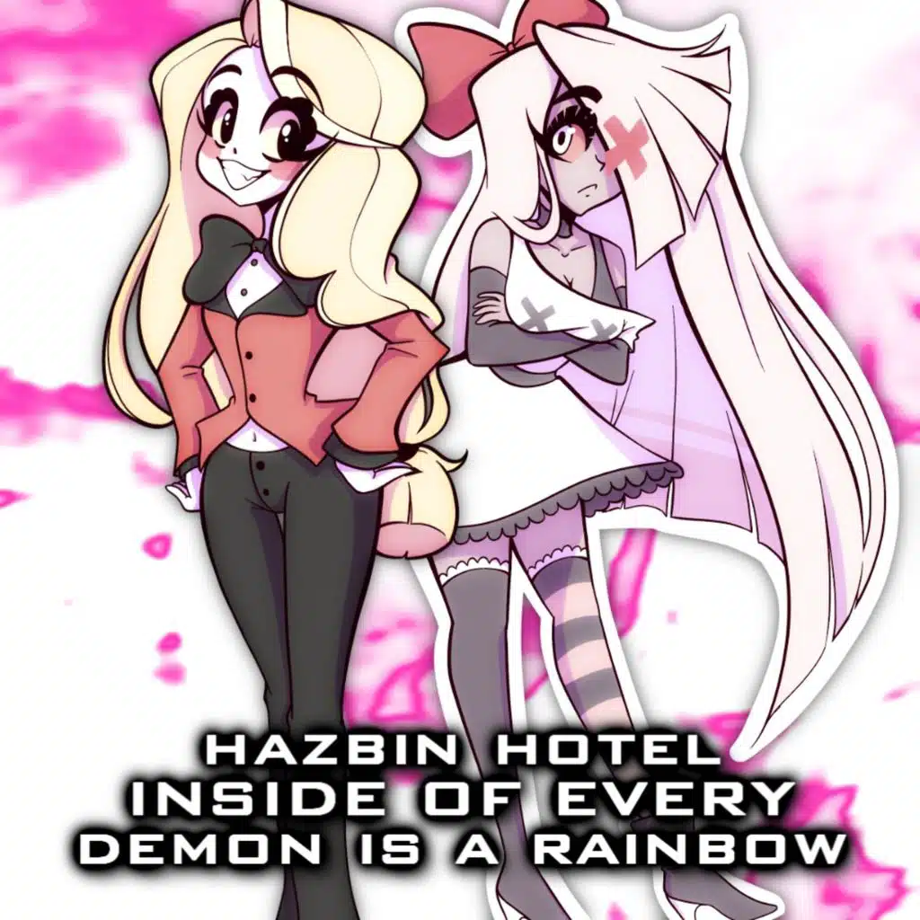 Hazbin Hotel: Inside of Every Demon Is a Rainbow